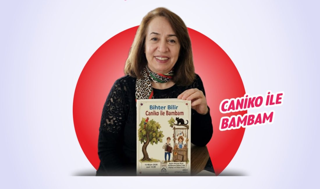 Efeler’de, Dünya Sanat Günü kapsamında düzenlenecek etkinlikte yazar Bihter Bilir,