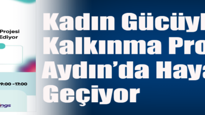 Aydın’da kadın girişimciliğini güçlendirmeye yönelik önemli bir adım atılıyor. Kadınların