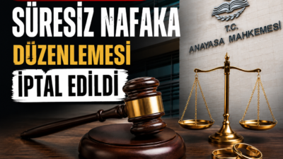 Anayasa Mahkemesi, kamuoyunda uzun süredir tartışılan süresiz nafaka düzenlemesine ilişkin