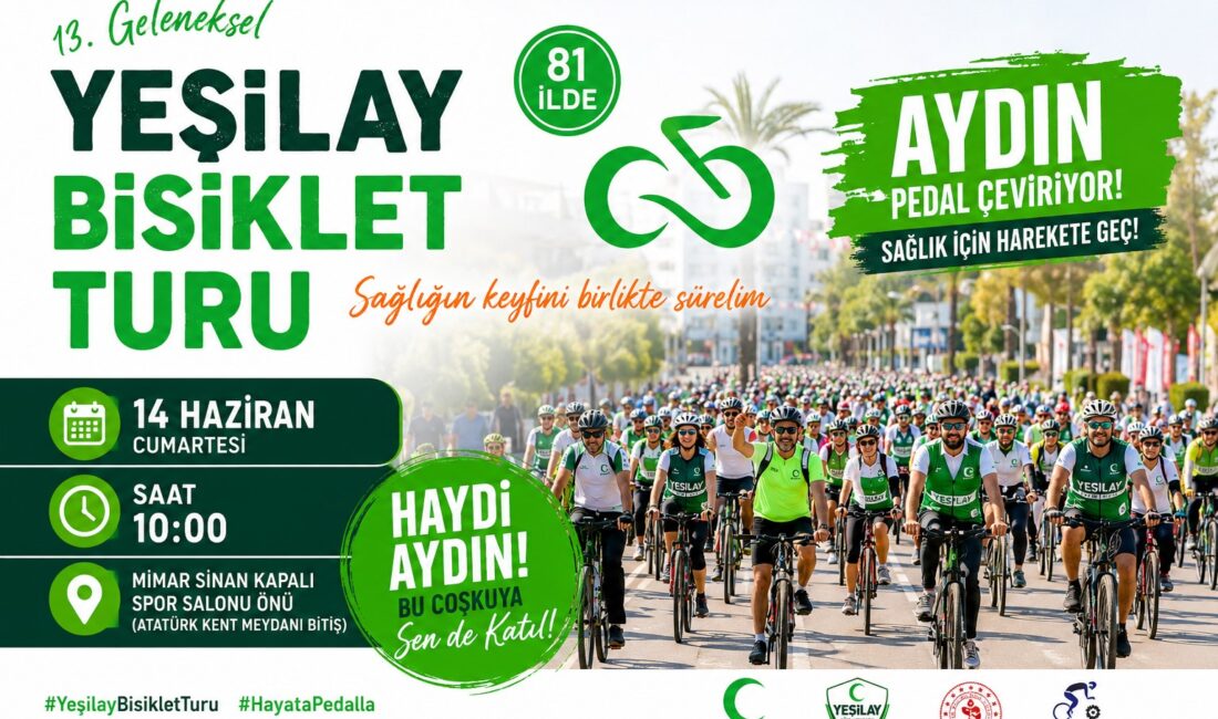 13. Geleneksel Yeşilay Bisiklet Turu, 14 Haziran’da Aydın’da düzenleniyor. Yüzlerce