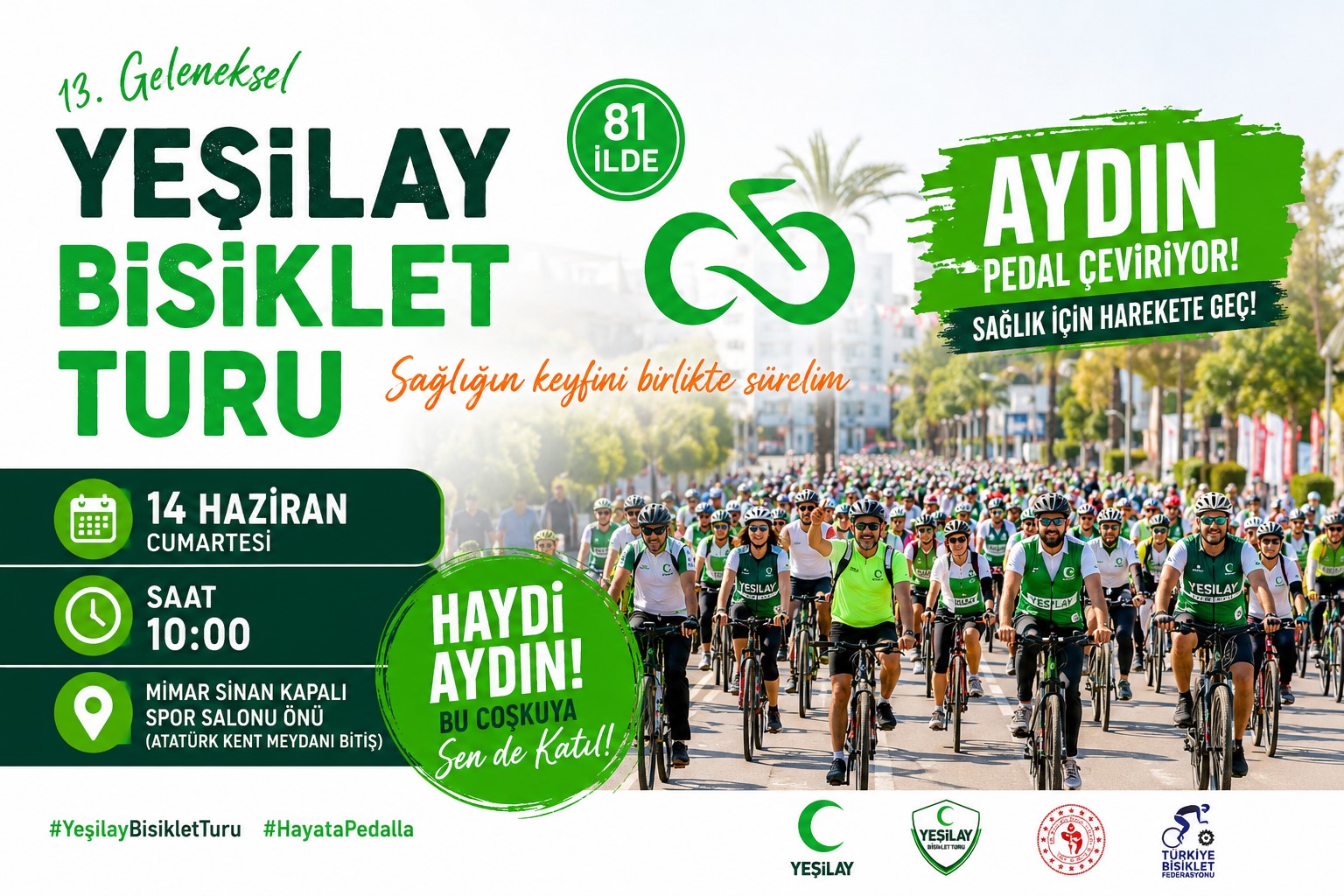 13. Geleneksel Yeşilay Bisiklet Turu, 14 Haziran’da Aydın’da düzenleniyor. Yüzlerce