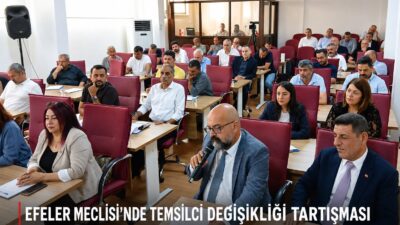 Efeler Belediyesi Haziran Ayı Meclis Toplantısı’nda bazı birliklerde belediyeyi temsil