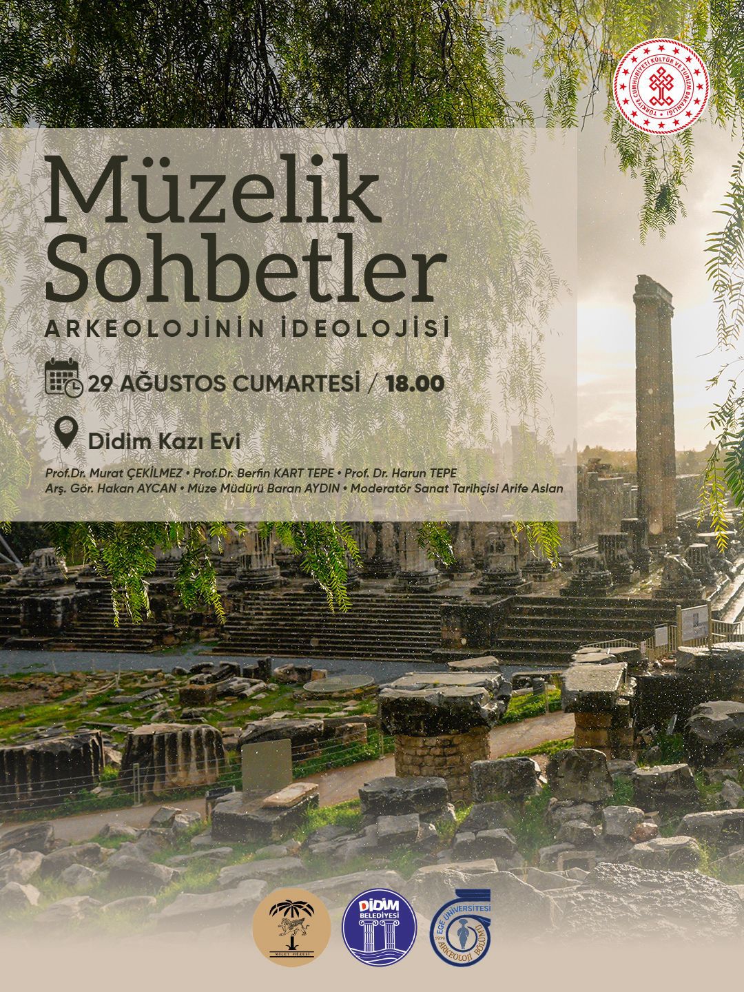 Kültür Varlıkları ve Müzeler Genel Müdürlüğü tarafından düzenlenen “Müzelik Sohbetler”,