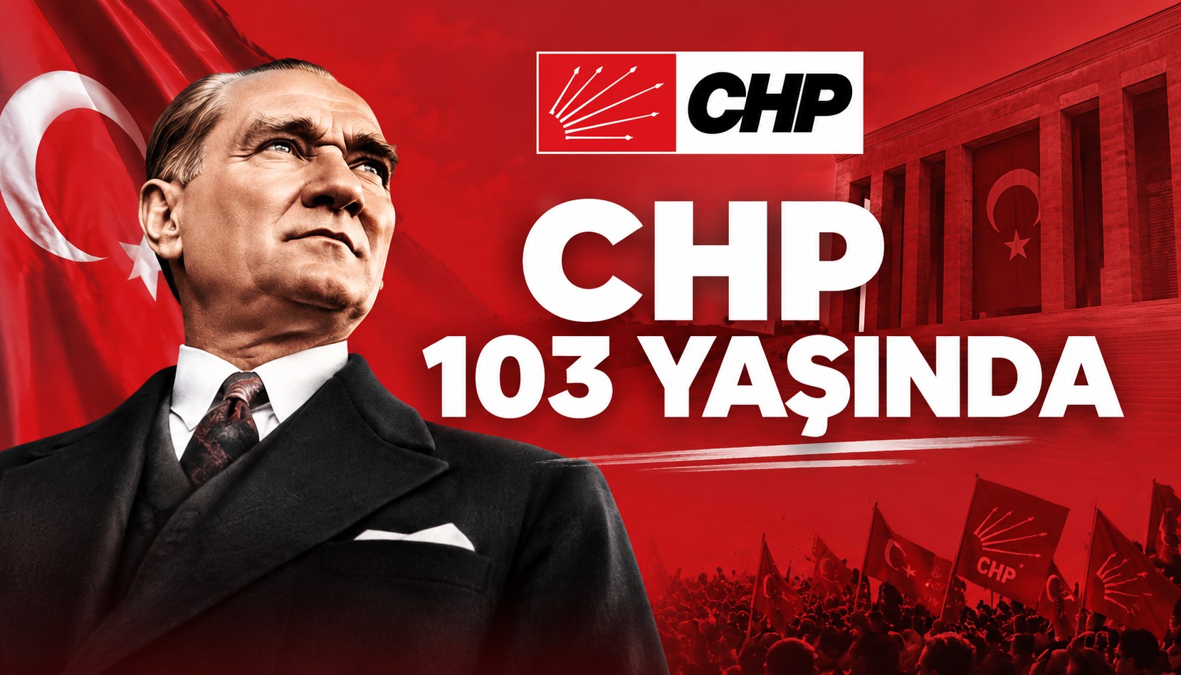 Cumhuriyet Halk Partisi, 103. kuruluş yıl dönümü dolayısıyla yayımladığı mesajda;