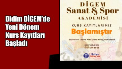 Didim Belediyesi DİGEM Sanat ve Spor Akademisi’nde çocuk, genç ve
