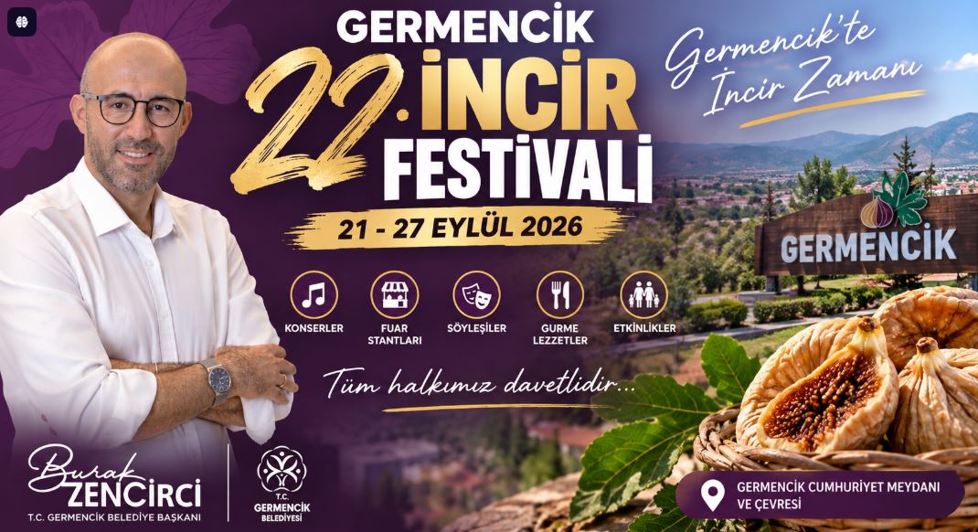 Germencik’te 22. İncir Festivali, bugün saat 19.00’da Ali Şanlı Kültür