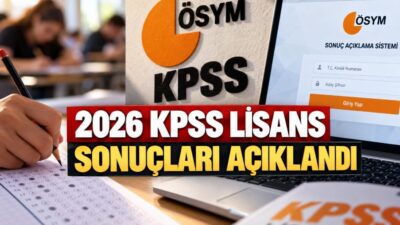 Binlerce adayın merakla beklediği 2026 KPSS Lisans sonuçları ÖSYM tarafından
