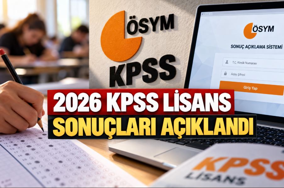 Binlerce adayın merakla beklediği 2026 KPSS Lisans sonuçları ÖSYM tarafından